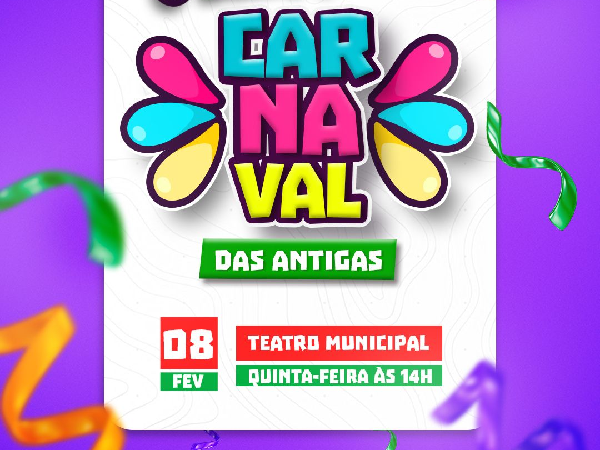 SECULT realiza "Carnaval das Antigas"